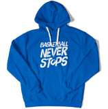 Basketball Never Stops Unisex Hoodie
