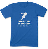 Guard Me If You Can Unisex T-Shirt