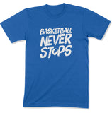 Basketball Never Stops Unisex T-Shirt